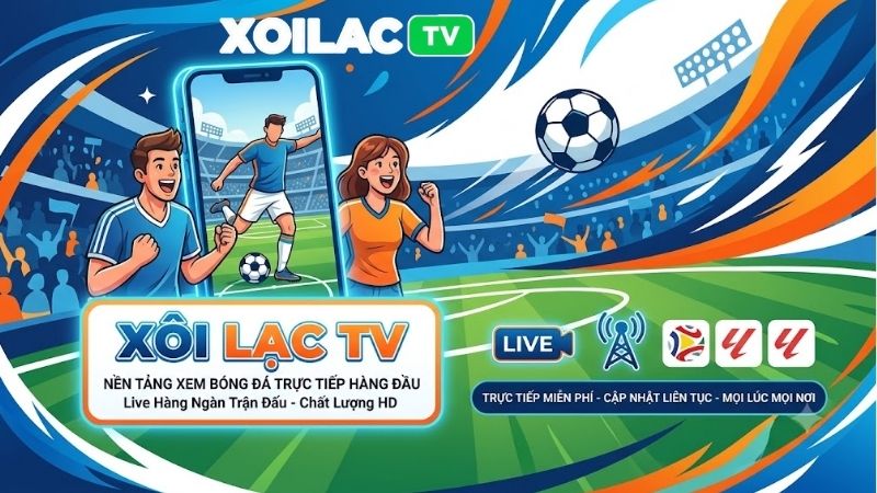 Danh sách giải đấu bóng đá phủ sóng rộng khắp tại Xôi Lạc TV